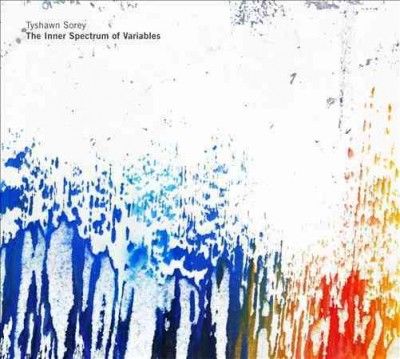 Tyshawn Sorey - Inner Spectrum Of Variables (CD)