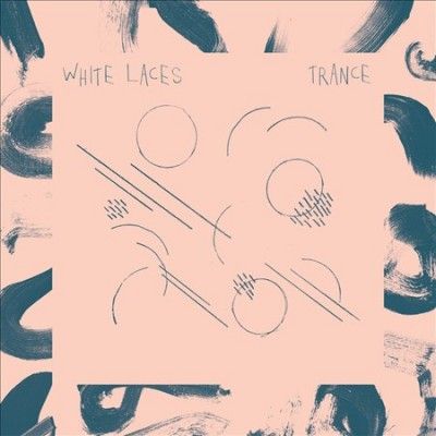 White Laces - Trance (Vinyl)