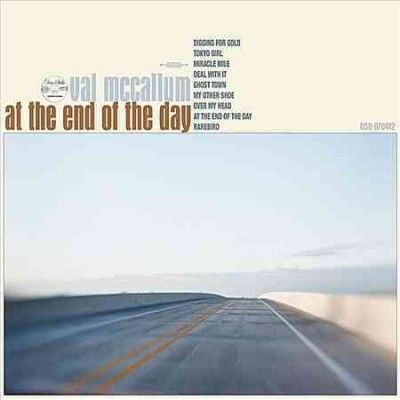 Val Mccallum - At The End Of The Day (Vinyl)