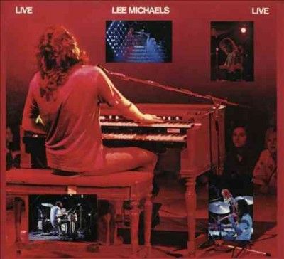 Lee Michaels - Lee Michaels: Live (CD)