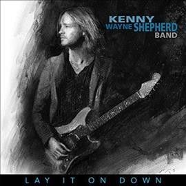 Kenny Wayn Shepherd - Lay It On Down (Vinyl)