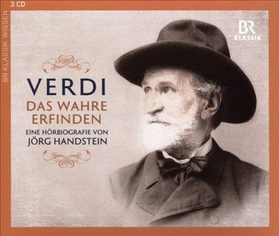 Giuseppe Verdi - Verdi: Das Wahre Erfinden (CD)