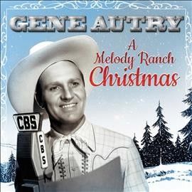 Gene Autry - Melody Ranch Christmas Party (Vinyl)