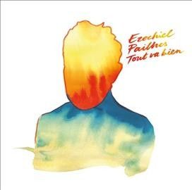 Ezechiel Pailhes - Tout Va Bien (Vinyl)