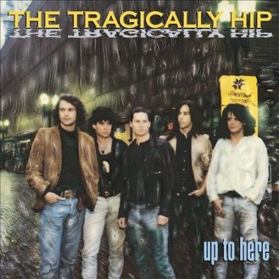 Tragically Hip - Up To Here (Vinyl)