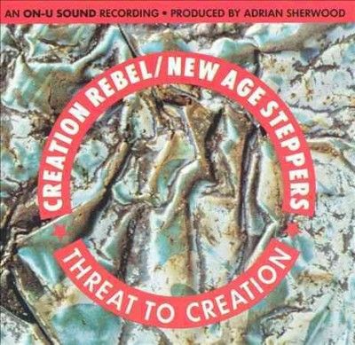 Creation Rebel - Threat To Creation (Vinyl)