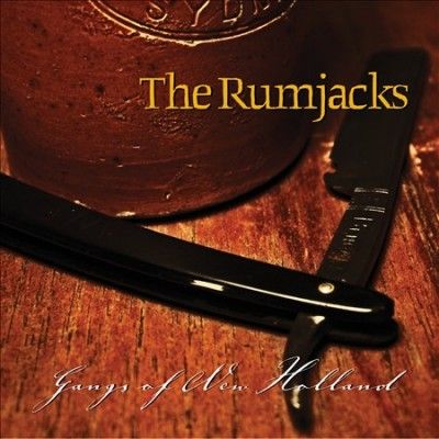 Rumjacks - Gangs Of New Holland (CD)