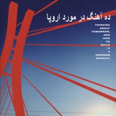 Thinking About Tomorrow, and How to Build It (CD / Album)