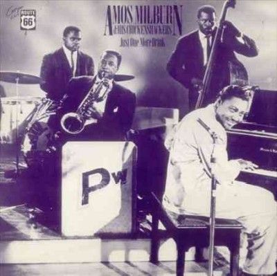 Amos Milburn - Just One More Drink: 1946 - 1954 (Vinyl)