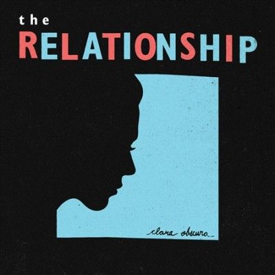 Relationship - Clara Obscura (Vinyl)