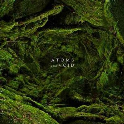 Atoms And Void - And Nothing Else (Vinyl)
