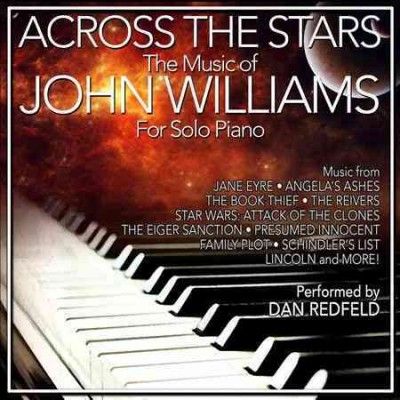 Dan Redfeld - Across The Stars: Film Music Of John W (CD)