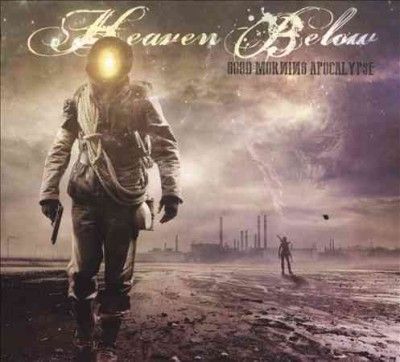 Heaven Below - Good Morning Apocalypse (CD)