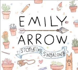 Emily Arrow - Storytime Singalong 2 (CD)