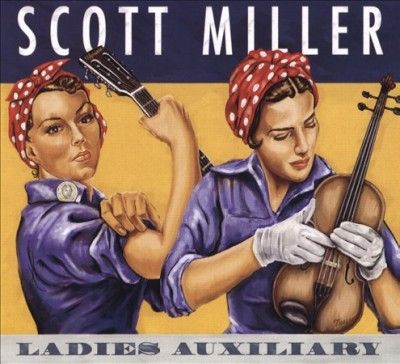 Scott Miller - Ladies Auxiliary (CD)