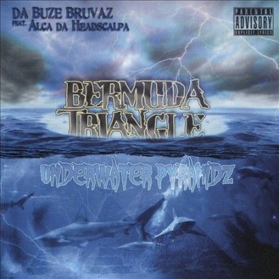 Da Buze Bruvaz - Bermuda Triangle: Underwater Pyramidz (CD)