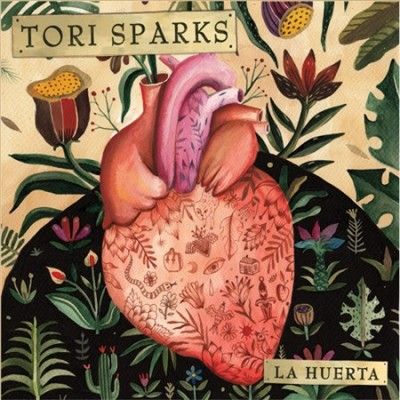 Tori Sparks - La Huerta (CD)