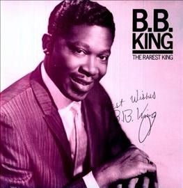 B. B. King - Rarest King (Vinyl)
