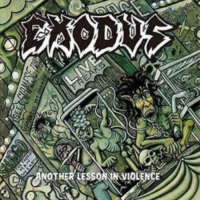 Exodus - Another Lesson In Violence (Vinyl)