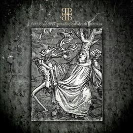 Paradise Lost - Faith Divides Us Death Unites Us (Vinyl)