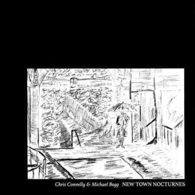 Chris Connelly - New Town Nocturnes (CD)