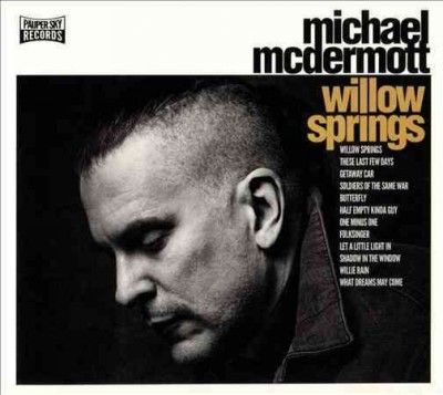 Michael Mcdermott - Willow Springs (CD)