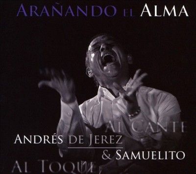 Andres De Jerez - Aranando El Alma (CD)