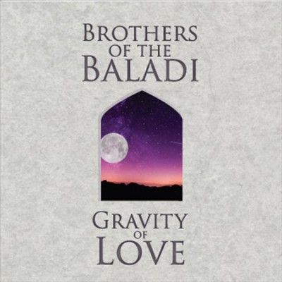 Brothers Of The Bala - Gravity Of Love (CD)