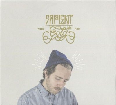 Sapient - Fool For Gold (CD)