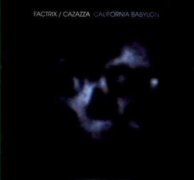 Factrix - California Babylon (CD)