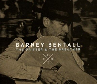 Barney Bentall - Drifter &amp; The Preacher (CD)