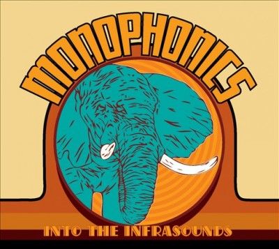 Monophonics - Into The Infrasounds (CD)