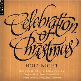 Brigham Young Univer - Celebration Of Christmas: Holy (CD)
