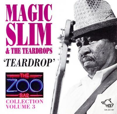 Magic Slim/teardrops - Zoo Bar Collection: Vol 3 (CD)