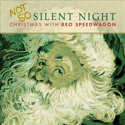 Reo Speedwagon - Not So Silent Christmas With Reo Spee (CD)
