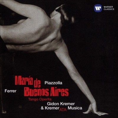 Gidon Kremer - Piazzolla: Maria De Buenos Aires (CD)