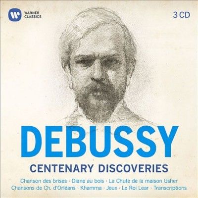 Claude Debussy - Debussy Centenary Discoveries (CD)