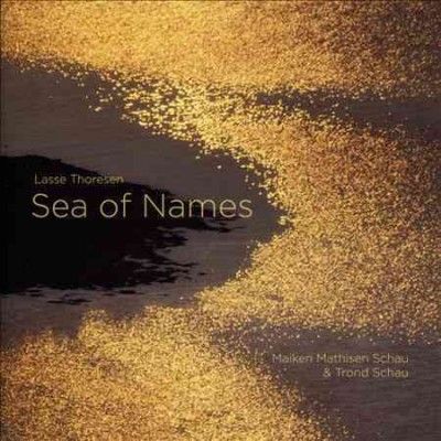 Lasse Thoresen: Sea of Names (SACD / Hybrid)