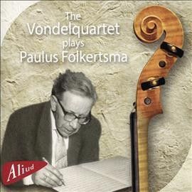 Vondelquartet - Vondelquartet Plays Paulus Folkertsma (CD)