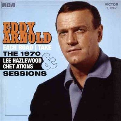 Eddy Arnold - Each Road I Take: 1970 Lee Hazlewood &amp; (CD)