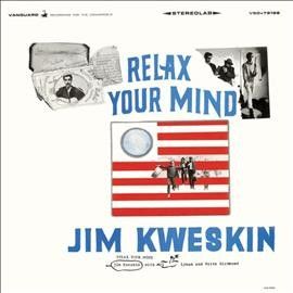 Jim Kweskin - Relax Your Mind (CD)