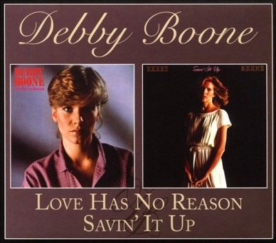 Debby Boone - Love Has No Reason/savin It Up (expan (CD)