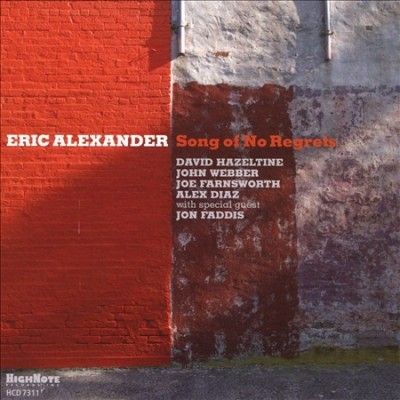 Eric Alexander - Song Of No Regrets (CD)