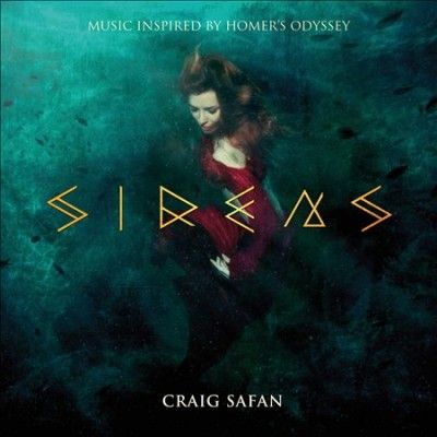 Craig Safan - Sirens (inspired By Homer's Odyssey) (CD)