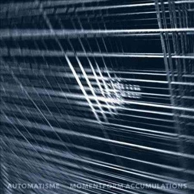 Automatisme - Momentform Accumulations (Vinyl)