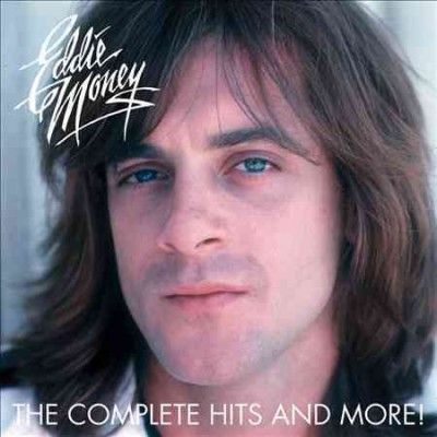 Eddie Money - Complete Hits And More (CD)