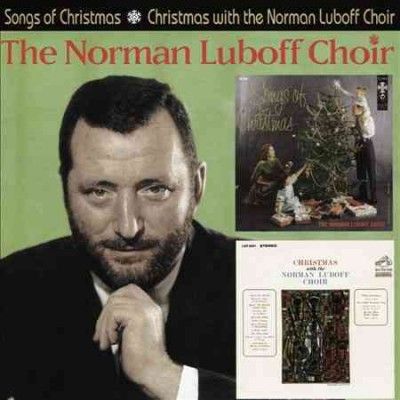 Norman Choir Luboff - Songs Of Christmas/christmas With The (CD)