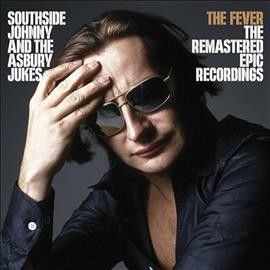 Southside Johnny &amp; T - Fever: Remastered Epic Recordings (CD)