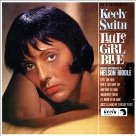 Keely Smith - Little Girl Blue Little Girl New (exp (CD)