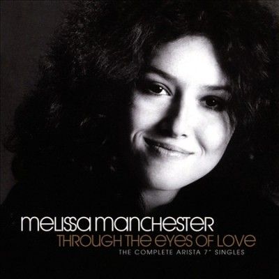 Melissa Manchester - Through The Eyes Of Love: Complete Ari (CD)